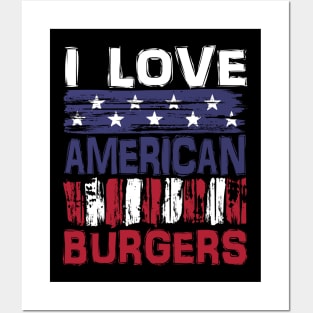 I Love American Burgers Posters and Art